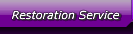 Restoration Service